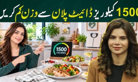 1,500-Calorie Diet Plan For Weight Loss | Simple & Effective Meal Plan | Ayesha Nasir