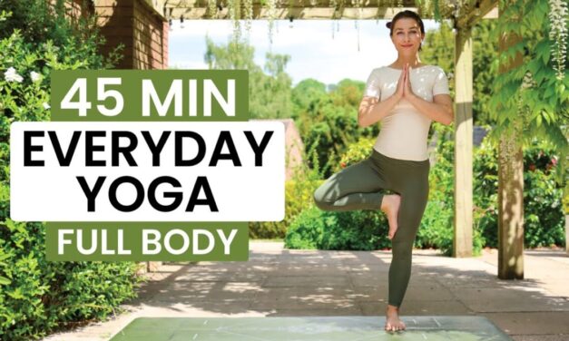 45 Min Everyday Yoga Flow | Strength, Flexibility & Stillness (All Levels Yoga)