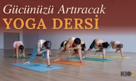 Gücünüzü Artıracak Yoga Dersi (Başlangıç-Orta Seviye)
