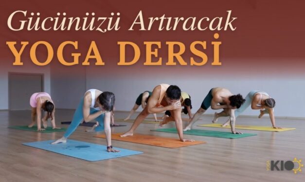 Gücünüzü Artıracak Yoga Dersi (Başlangıç-Orta Seviye)